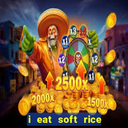 i eat soft rice in another world pt br cap 1